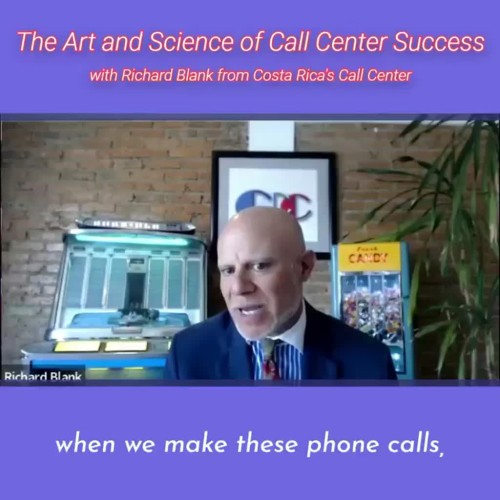 SCCS-Podcast-The-Art-and-Science-of-Call-Center-Success-with-Richard-Blank-from-Costa-Ricas-Call-Center-.when-we-make-these-phone-calls-our-metrics-will-determine-to-outcome..jpg