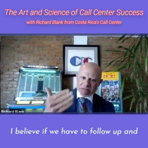 I believe if we have to follow up.RICHARD BLANK COSTA RICA'S CALL CENTER PODCAST
